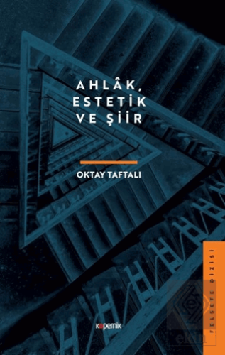 Ahlak, Estetik ve Şiir