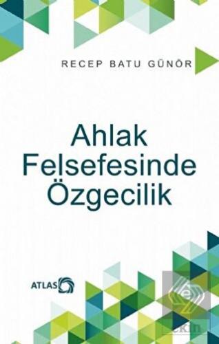 Ahlak Felsefesinde Özgecilik