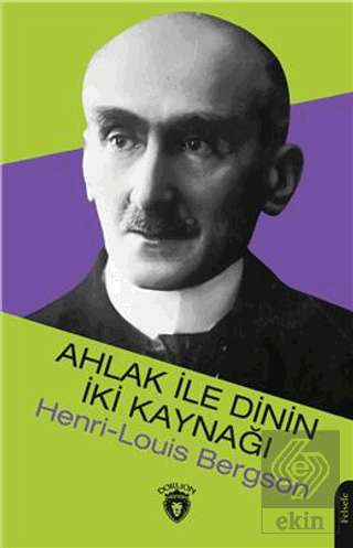 Ahlak İle Dinin İki Kaynağı