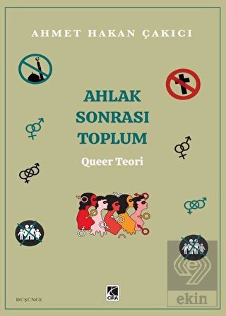 Ahlak Sonrası Toplum – Queer Teori