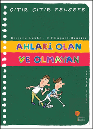 Ahlaki Olan ve Olmayan - Çıtır Çıtır Felsefe 26