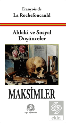 Ahlaki ve Sosyal Düşünceler Maksimler