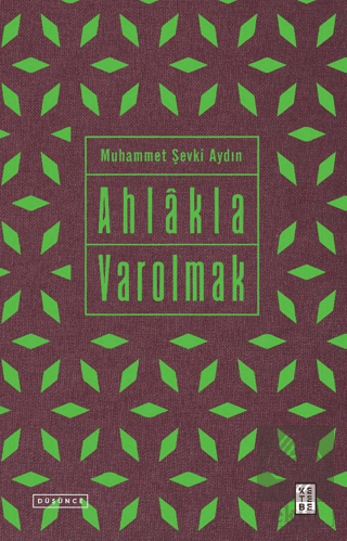 Ahlakla Varolmak