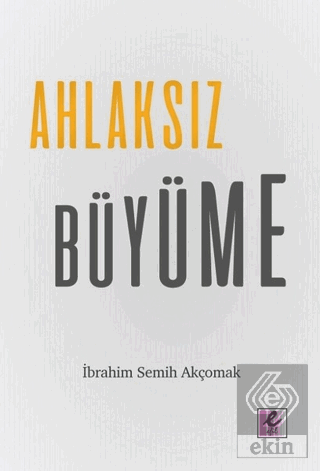 Ahlaksız Büyüme