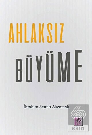 Ahlaksız Büyüme