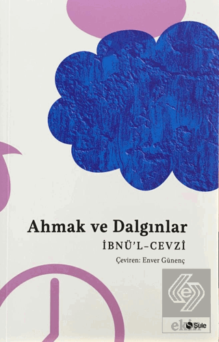 Ahmak ve Dalgınlar