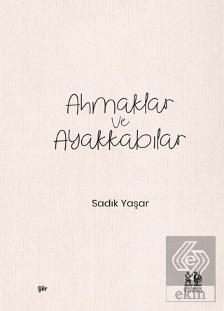 Ahmaklar ve Ayakkabılar