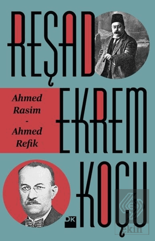 Ahmed Rasim - Ahmed Refik