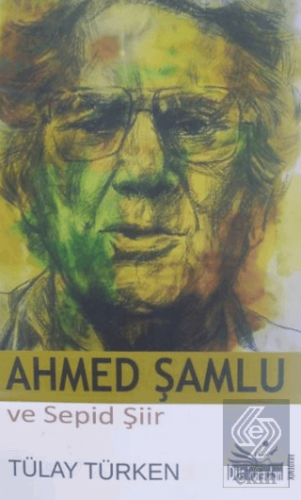 Ahmed Şamlu ve Sepid Şir