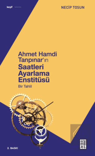 Ahmet Hamdi Tanpınar'ın Saatleri Ayarlama Enstitüs