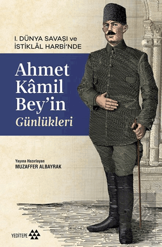 Ahmet Kâmil Bey'in Günlükleri