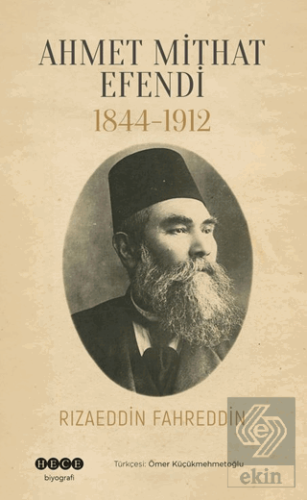 Ahmet Mithat Efendi 1844-1912