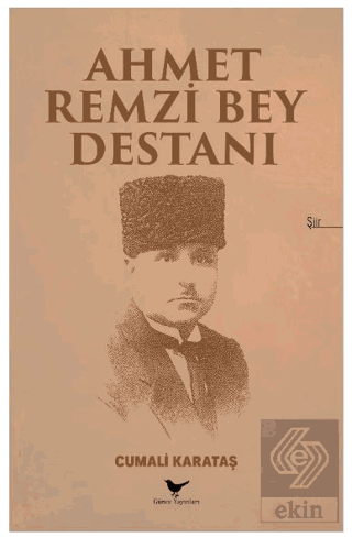 Ahmet Remzi Bey Destanı