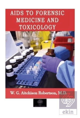 Aids to Forensic Medicine and Toxicology