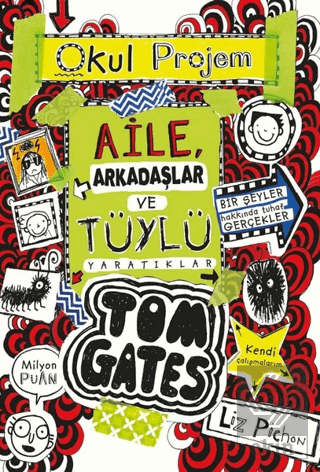 Aile Arkadaşlar ve Tüylü Yaratıklar - Tom Gates 12