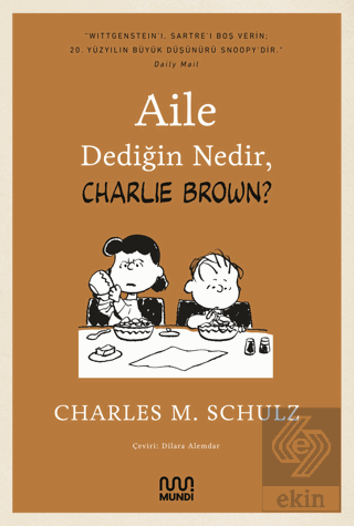 Aile Dediğin Nedir, Charlie Brown?