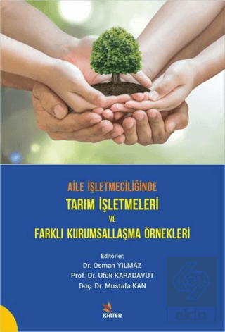 Aile İşletmeciliğinde Tarım İşletmeleri ve Farklı