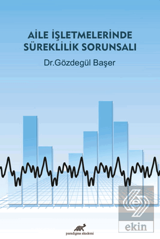 Aile İşletmelerinde Süreklilik Sorunsalı