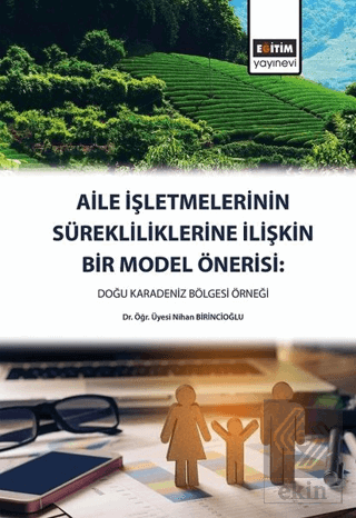 Aile İşletmelerinin Sürekliliklerine İlişkin Bir M