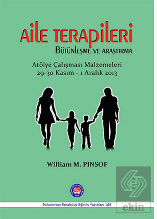 Aile Terapileri Bütünleşme ve Araştırma