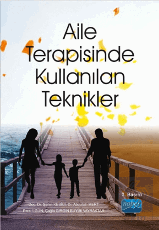 Aile Terapisinde Kullanılan Teknikler