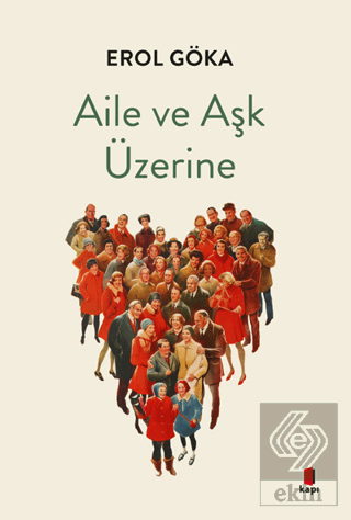 Aile ve Aşk Üzerine