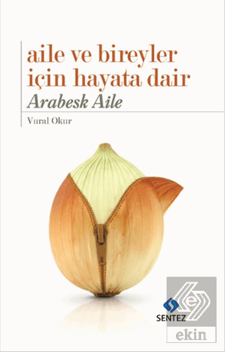 Aile ve Bireyler İçin Hayata Dair