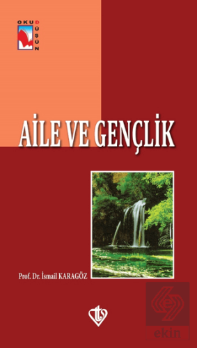 Aile ve Gençlik