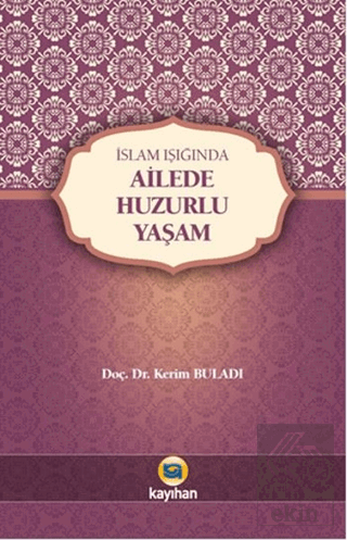 Ailede Huzurlu Yaşam