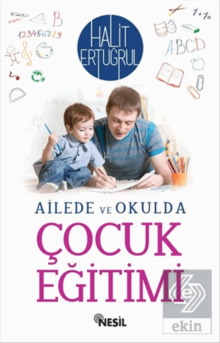 Ailede ve Okulda Çocuk Eğitimi