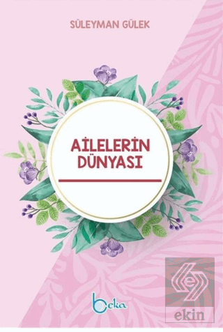 Ailelerin Dünyası