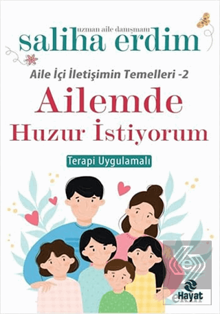 Ailemde Huzur İstiyorum