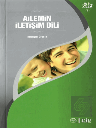 Ailemin İletişim Dili Ailem 7