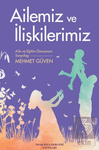 Ailemiz ve İlişkilerimiz