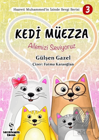 Ailemizi Seviyoruz - Kedi Müezza