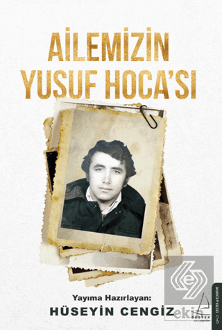 Ailemizin Yusuf Hocası