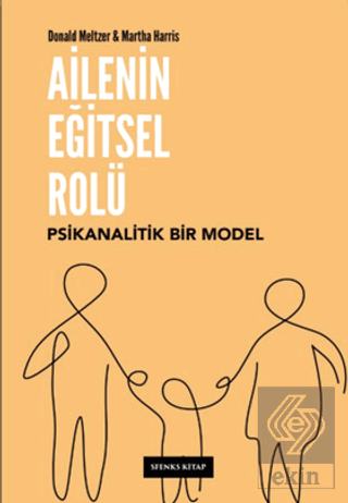 Ailenin Eğitsel Rolü - Psikanalitik Bir Model