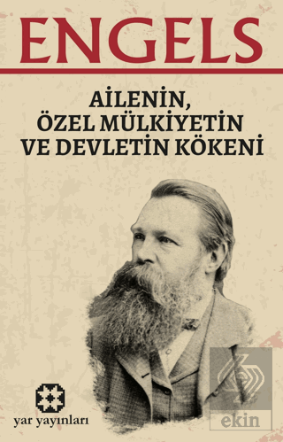 Ailenin, Özel Mülkiyetin ve Devletin Kökeni