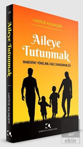 Aileye Tutunmak