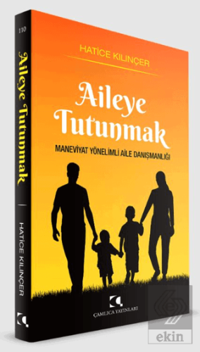 Aileye Tutunmak