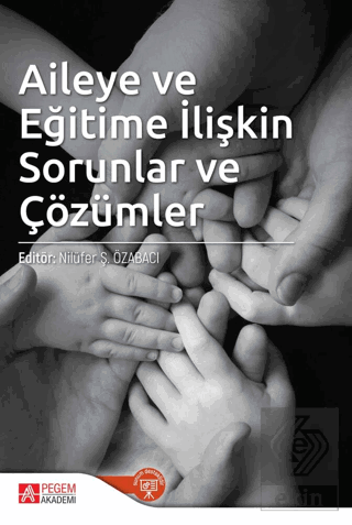 Aileye ve Eğitime İlişkin Sorunlar ve Çözümler