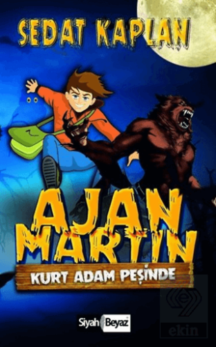 Ajan Martin: Kurt Adam Peşinde