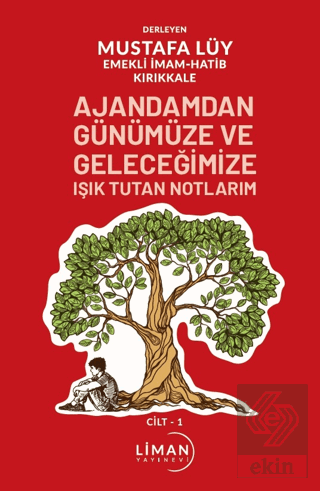 Ajandamdan Günümüze ve Geleceğimize Işık Tutan Not