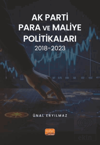 AK Parti Para ve Maliye Politikaları 2018-2023