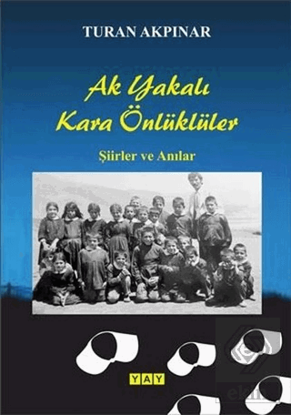 Ak Yakalı Kara Önlüklüler