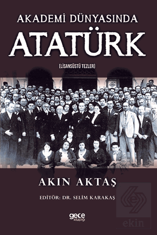 Akademi Dünyasında Atatürk