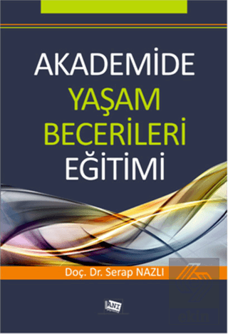 Akademide Yaşam Becerileri Eğitimi