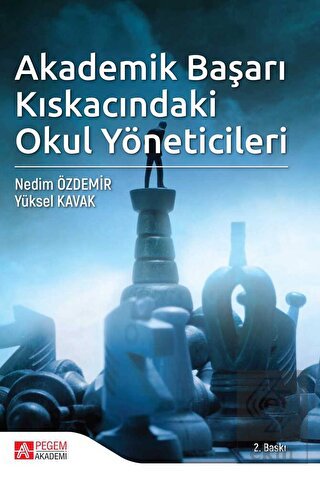 Akademik Başarı Kıskacındaki Okul Yöneticileri