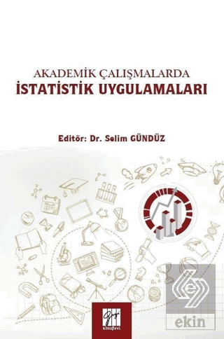 Akademik Çalışmalarda İstatistik Uygulamaları