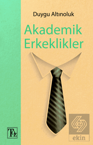 Akademik Erkeklikler